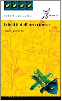 I delitti dell'oro cinese