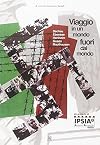 Viaggio in un mondo fuori dal mondo. Dachau, Ebensee, Hartheim, Gusen, Mauthausen