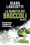 La vendetta dei broccoli