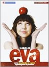 La dieta di Eva. Come disobbedire in cucina e guadagnarsi il paradiso!