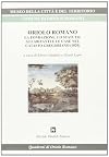 Oriolo Romano: la fondazione, lo Statuto, gli abitanti e le case nel Catasto Gregoriano (1820)