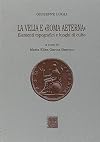 La Velia "Roma aeterna": elementi topografici e luoghi di culto
