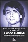 Il caso Battisti. L'emergenza infinita e i fantasmi del passato