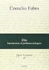 Opere complete vol. 10 - Dio. Introduzione al problema teologico