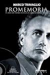 Promemoria. 15 anni di storia d'Italia ai confini della realtร . Con DVD