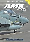 AMX Ghibli (Italian Aviation Series) (English and Italian Edition)