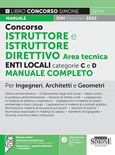 Istruttore e Istruttore Direttivo Area Tecnica Enti Locali - Manuale completo per ingegneri, architetti e geometri