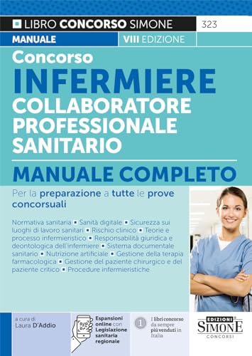 Concorso Infermiere Collaboratore Professionale Sanitario - Manuale completo VIII edizione 2024