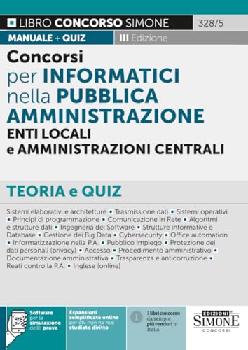 Concorsi per Informatici nella Pubblica Amministrazione, Enti locali e Amministrazioni centrali. Teoria e quiz