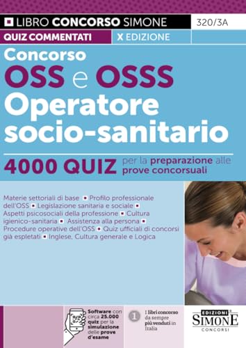Concorso OSS e OSSS Operatore Socio-sanitario - 4000 Quiz per le prove concorsuali