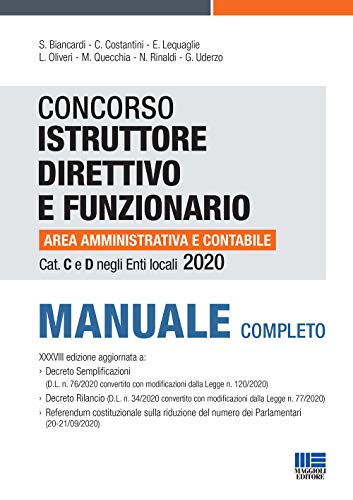 Concorso Istruttore Direttivo e Funzionario Area Amministrativa e Contabile Cat. C e D. Manuale completo
