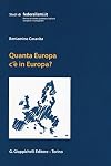 Quanta Europa c'&egrave; in Europa: profili di diritto costituzionale europeo