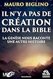 Il Ny A Pas De Cration Dans La Bible La Gense Nous Raconte Une Autre Histoire