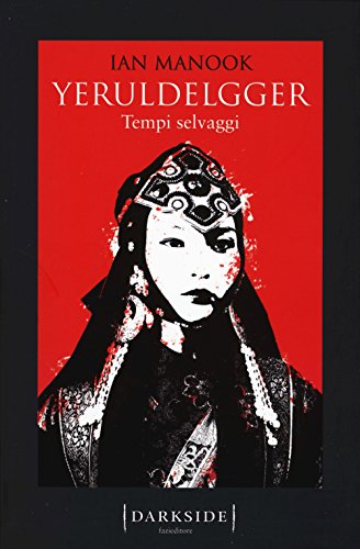 Yeruldelgger. Tempi selvaggi