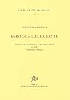Epistola della peste. Edizione critica secondo il ms. Banco rari 29