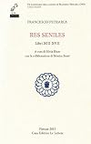 Res seniles. Libri 13.-17.