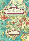Le terre immaginate. Un atlante di viaggi letterari. Ediz. a colori