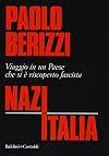 NazItalia: viaggio in un paese che si è riscoperto fascista