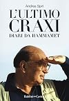 L'ultimo Craxi: diari da Hammamet