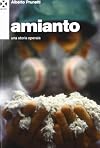 Amianto. Una storia operaia