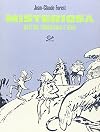 Misteriosa : mattina, pomeriggio e sera