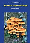 Gli Odori e i Sapori dei Funghi