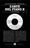 L'arte del piano B. Un libro strategico