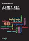 La città e i libri: avventure di un libraio