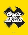 Cross the Streets
