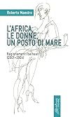 L'Africa, le donne, un posto di mare. Ragionamenti balneari (2001-2004)