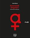 Femminili singolari. Il femminismo è nelle parole