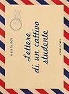 Lettere di un cattivo studente