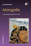 Mongolia. La terra degli inseguitori di nuvole