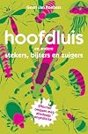 Hoofdluis en andere stekers, bijters en zuigers: effectief omgaan met lastig gedierte