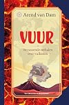Vuur verrassende verhalen over vulkanen
