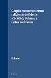 Corpvs Monvmentorvm Religionis Dei Menis (Cmrdm): The Coins and Gems (Etudes Preliminaires Aux Religions Orientales Dans L'empire Romain)