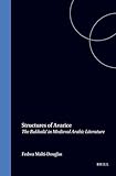 Structures Of Avarice The Bukhala In Medieval Arabic Literature Studies In Arabic Literature No 11