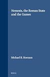 Nemesis, the Roman State, and the Games