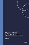 Kings and Colonists: Aspects of Macedonian Imperialism (Columbia Studies in the Classical Tradition)
