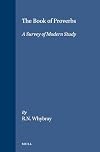 The book of Proverbs : a survey of modern study