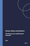 Dreams, Sufism and Sainthood: The Visionary Career of Muhammad Al-Zawawi (Studies in the History of Religions)