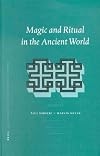 Magic and Ritual in the Ancient World