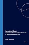 Beyond the Market: Transactions, Property and Social Networks in Monastic Galicia, 1200-1300