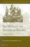 The Military and Society in Russia: 1450-1917