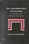 Book III of the Sibylline Oracles and Its Social Setting: With an Introduction, Translation, and Commentary (Studia in Veteris Testamenti Pseudepigrapha)