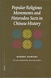 Popular Religious Movements and Heterodox Sects in Chinese History