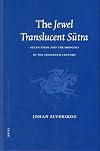 The Jewel Translucent Sutra: Altan Khan and the Mongols in the Sixteenth Century (Brill's Inner Asian Library)