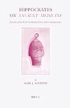 Hippocrates on Ancient Medicine (Studies in Ancient Medicine)