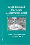 Egypt, Israel, and the Ancient Mediterranean World: Studies in Honor of Donald B. Redford (Probleme Der Agyptologie, 20. Bd)