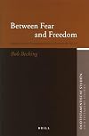 Between Fear And Freedom: Essays On The Interpretation Of Jeremiah 30-31 (Oudtestamentische Studien)